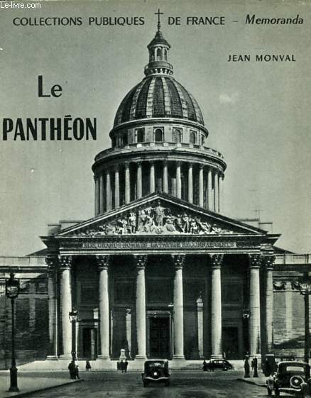 LE PANTHEON - COLLECTIONS PUBLIQUES DE FRANCE MEMRANDA