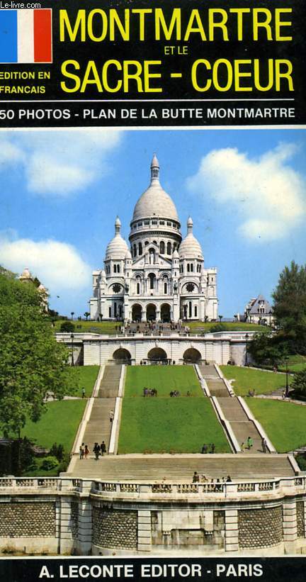 MONTMARTRE ET LE SACRE-COEUR