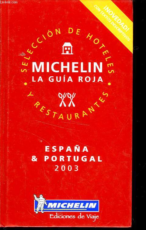 GUIDE ROUGE MICHELIN Espagne/Portugal