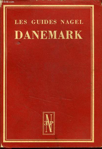 LES GUIDES NAGEL DANEMARK