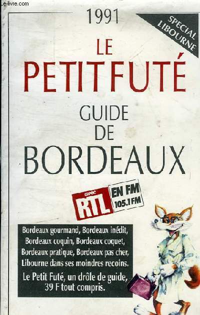 LE PETIT FUTE - GUIDE DE BORDEAUX - SPECIAL LIBOURNE