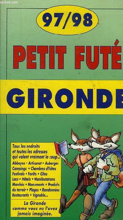 LE PETIT FUTE - GIRONDE