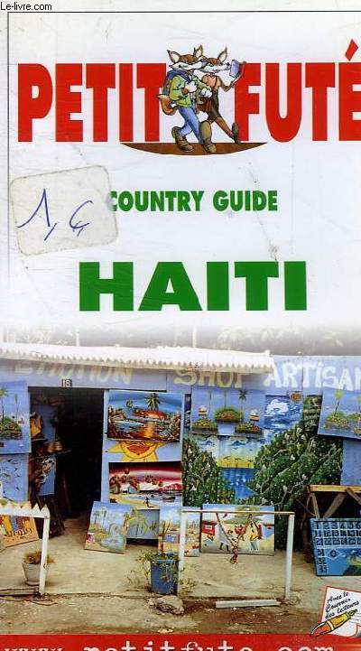 LE PETIT FUTE - COUNTRY GUIDE HAITI