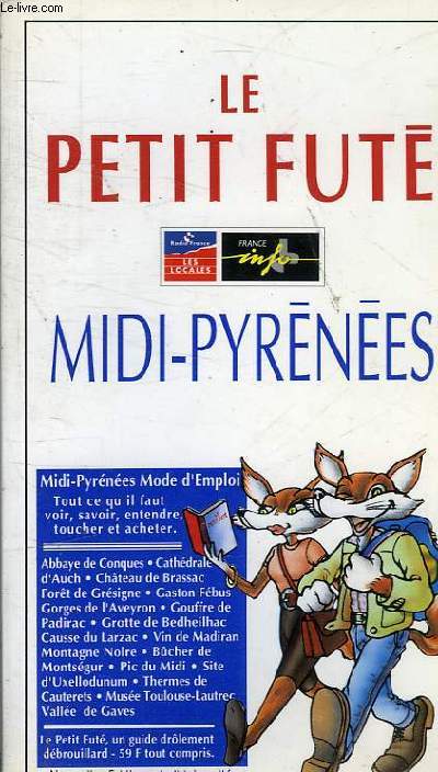 LE PETIT FUTE - MIDI PYRENEES