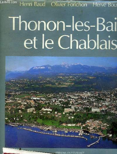 THONON LES BAINS ET LE CHABLAIS