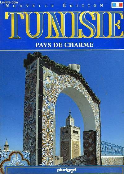 TUNISIE PAYS DE CHARME