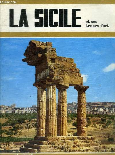 LA SICILE ET SES TRESORS D'ART