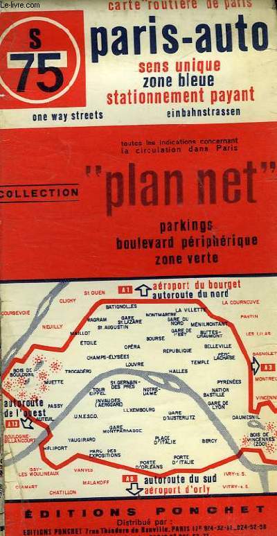 CARTE ROUTIERE DE PARIS - PARIS AUTO - SENS UNIQUE ZONE BLEUE STATIONNEMENT PAYANT