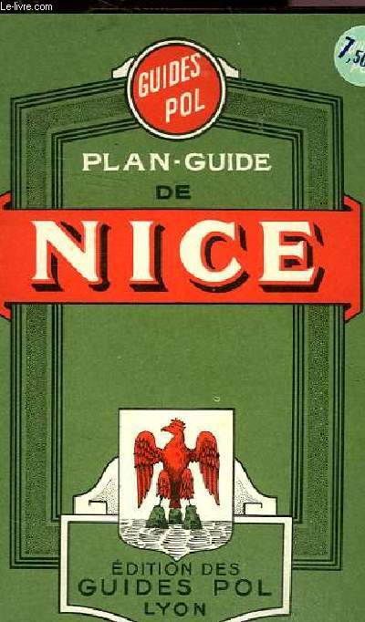 PLAN GUIDE DE NICE AVEC NOMENCLATURE DES CARTES DE LA REGION - 37E EDITION