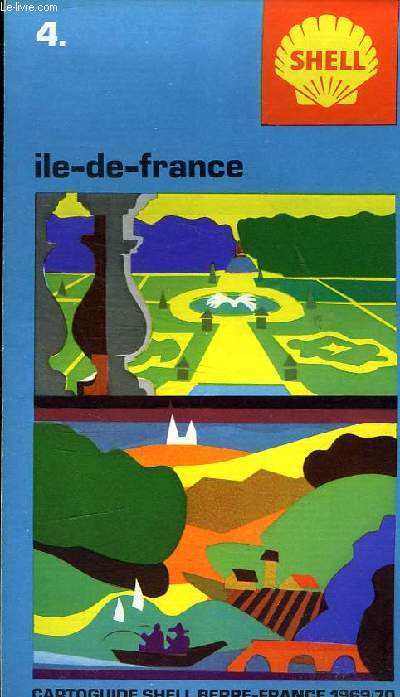 ILE DE FRANCE. CARTOGUIDE SHELL BERRE N4