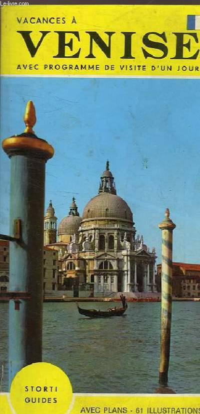 VENISE AVEC PROGRAMME D'UNE VISITE D'UN JOUR - GUIDE PRATIQUE