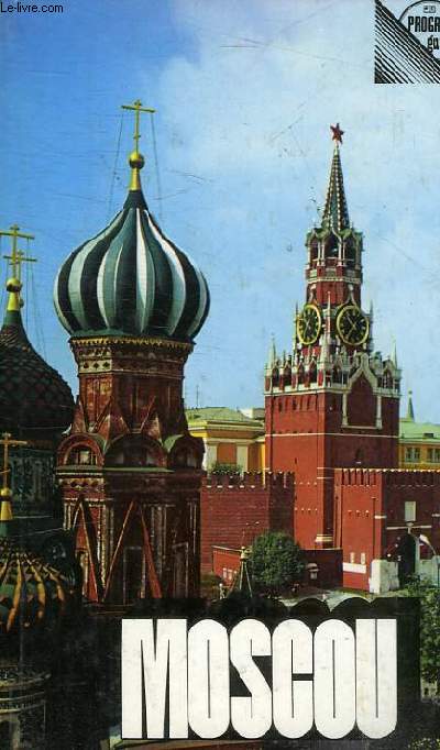 MOSCOU - GUIDE ABREGE