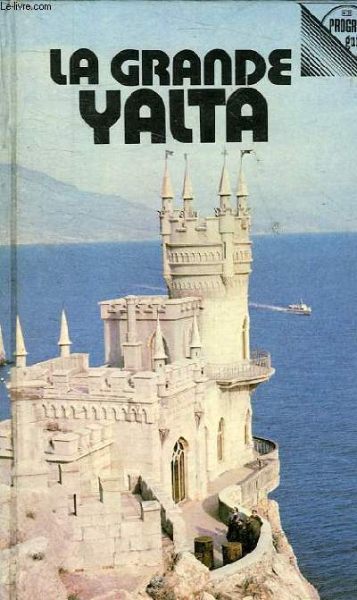 LA GRANDE YALTA - GUIDE