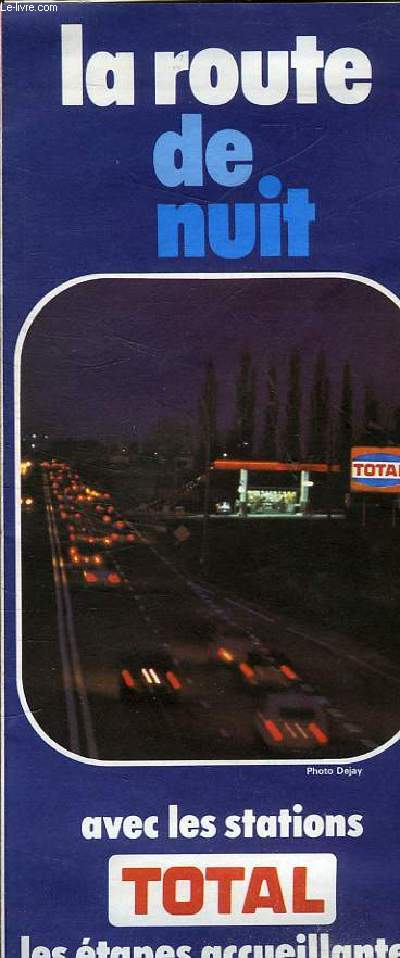 LA ROUTE DE NUIT - LES ETAPES ACCUEILLANTES
