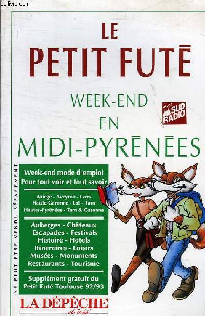 LE PETIT FUTE WEEK END EN MIDI PYRENEES