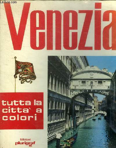 VENEZIA - TUTTA LA CITTA A COLORI