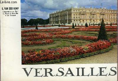 VERSAILLES LE CHATEAU LE PARC LES TRIANONS