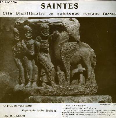 SAINTES - CITE BIMILLENAIRE EN SAINTOGE ROMANE