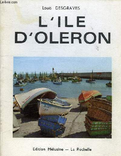 L'ILE D'OLERON - EDITION N6