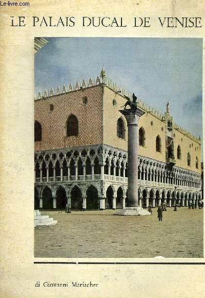 LE PALAIS DUCAL DE VENISE