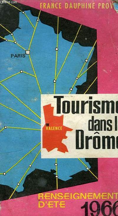 TOURISME DANS LA DROME - RENSEIGNEMENTS D'ETE