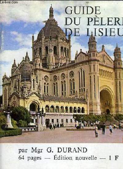 GUIDE DU PELERIN DE LISIEUX