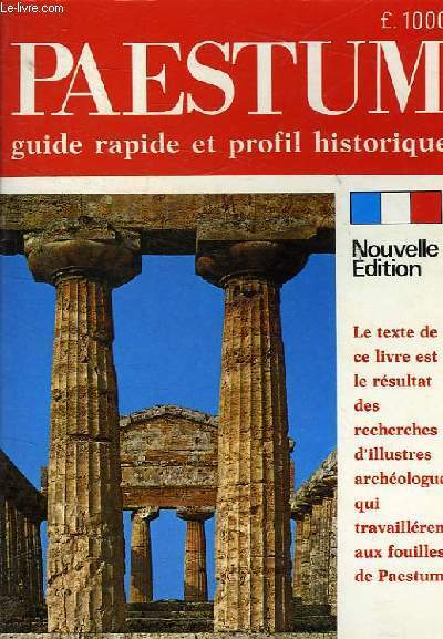 PAESTUM - GUIDE RAPIDE ET PROFIL HISTORIQUE