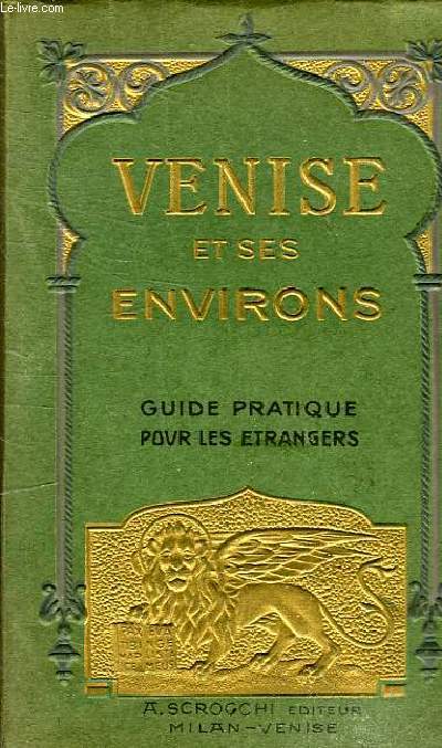 VENISE ET SES ENVIRONS
