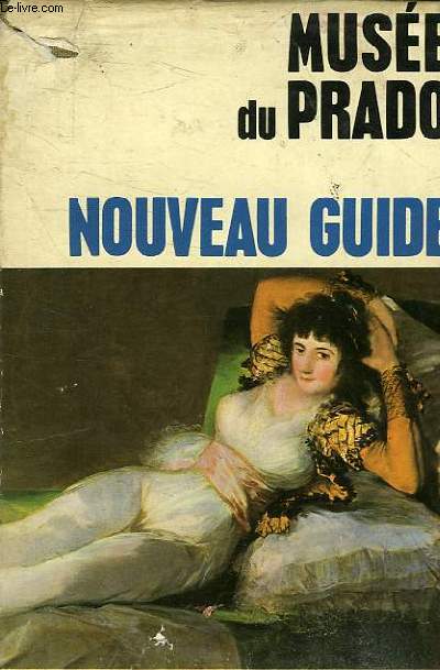 MUSEE DU PRADO - NOUVEAU GUIDE