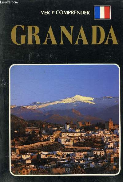 GRANADA - VER Y COMPRENDER