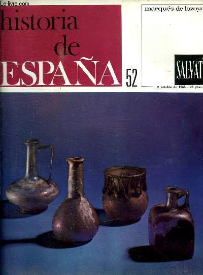 HISTORIA DE ESPANA VOLUMEN I FASCICULE 52 DE LA PAGE 118 A 136