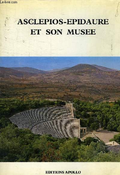 ASCLEPIOS-EPIDAURE ET SON MUSEE