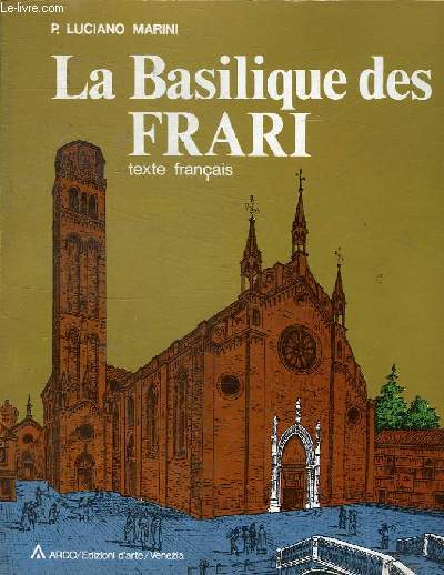LA BASILIQUE DES FRARI - P. LUCIANO MARINI - 0 - Photo 1 sur 1