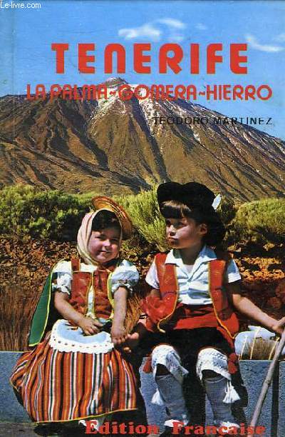 TENERIFE - LA PALMA GOMERA HIERRO - HUITIEME EDITION