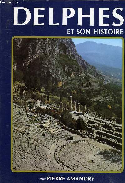 DELPHES ET SON HISTOIRE