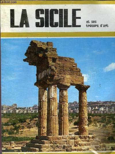 LA SICILE ET SES TRESORS D'ART