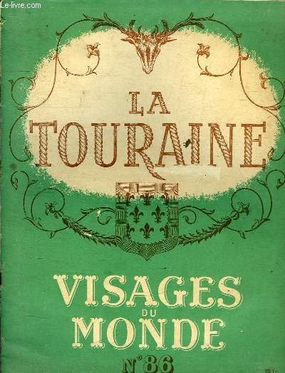 LA TOURAINE - VISAGES DU MONDE N86