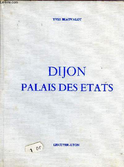 DIJON PALAIS DES ETATS