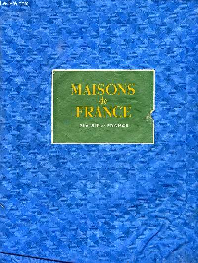 MAISONS DE FRANCE