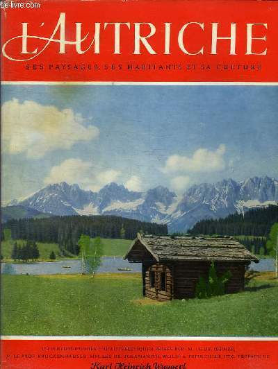 L'AUTRICHE SES PAYSAGES, SES HABITANTS ET SA CULTURE