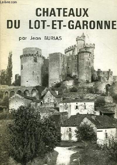 CHATEAU DU LOT ET GARONNE