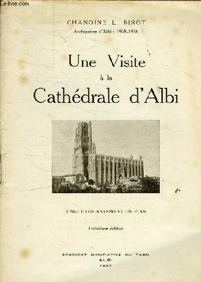 UNE VISITE A LA CATHEDRALE D'ALBI - TROISIEME EDITION