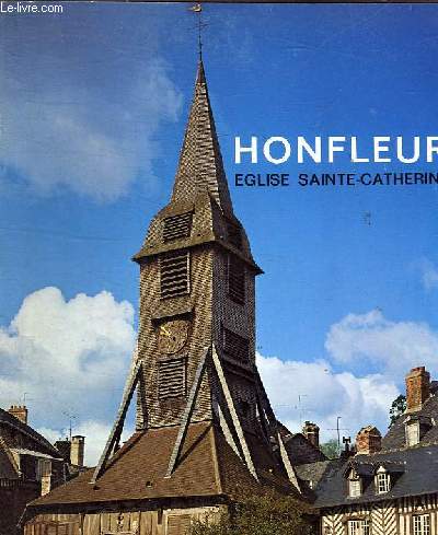 HONFLEUR EGLISE SAINTE CATHERINE