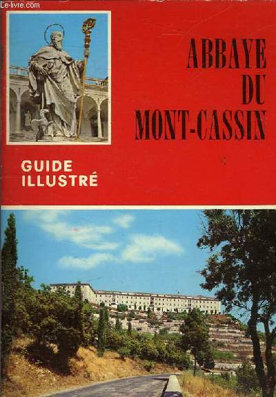 ABBAYE DU MONT CASSIN - GUIDE ILLUSTRE