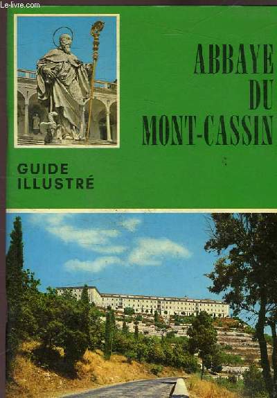 ABBAYE DU MONT CASSIN - GUIDE ILLUSTRE