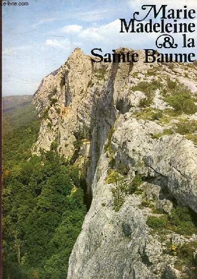 MARIE MADELEINE & LA SAINTE BAUME 2 EME EDITION