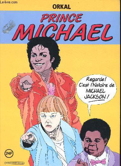 PRINCE MICHAEL - C'est l'histoire de Michal JACKSON.