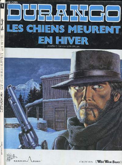 DURANGO - LES CHIENS MEURENT EN HIVER - N1.