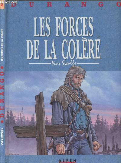 DURANGO - LES FORCES DE LA COLERE - TOME 2.