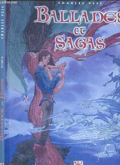 BALLADES ET SAGAS - TOME II.